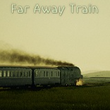 远行的列车Far Away Train