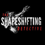 化身侦探The Shapeshifting Detective